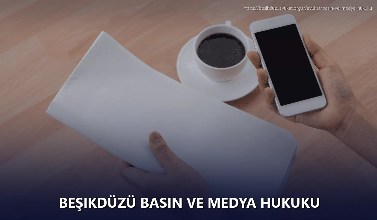 Beşikdüzü Basın ve Medya Hukuku