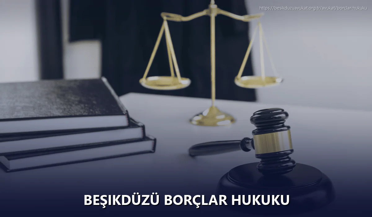 Beşikdüzü Borçlar Hukuku