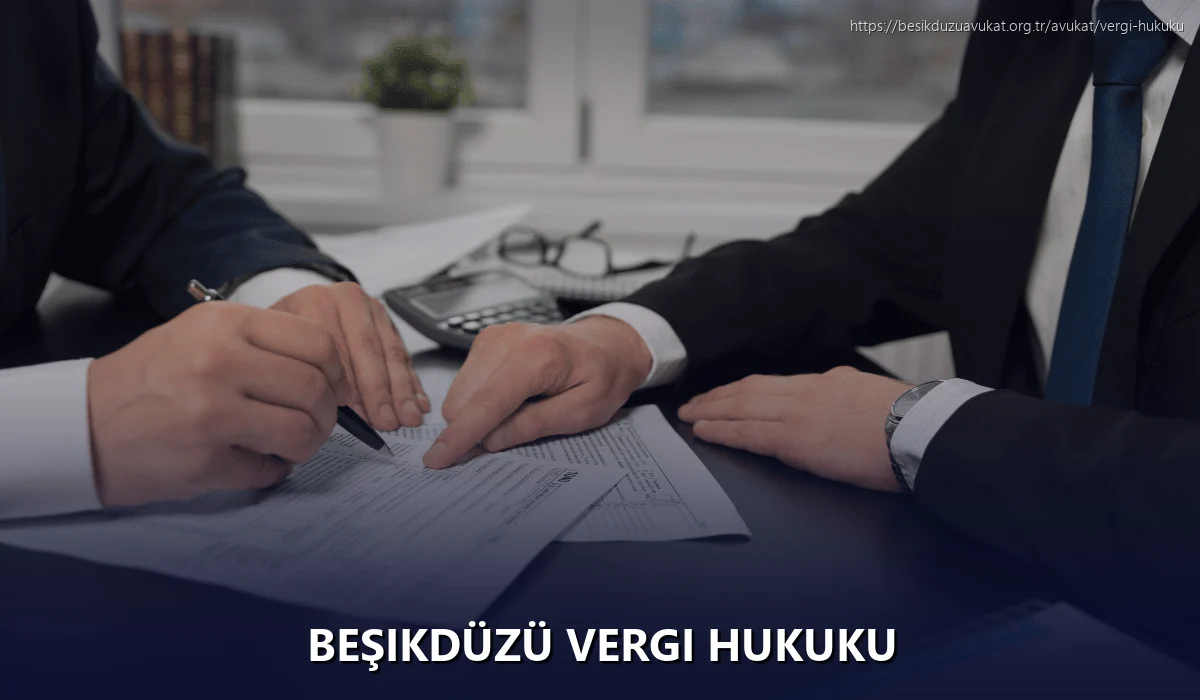 Beşikdüzü Vergi Hukuku